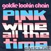 Pink Wine All The Time - Single