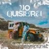 Yo Quisiera - Single