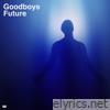 Goodboys - Future - Single