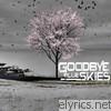 Goodbye Blue Skies - Visions - EP