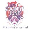 Goodbye June - Secrets in the Sunset - EP