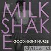 Milkshake - Single
