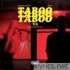 Goon Des Garcons - Taboo V2 (feat. Ta'East) - Single