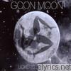 Goon Moon - Licker's Last Leg