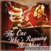 The One Who's Running the Show - Single