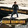 Gord Bamford - Honkytonks and Heartaches