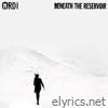 Beneath the Reservoir - EP