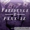 Freestyle e FXXX-Se - Single