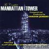 The Complete Manhattan Tower