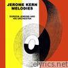Jerome Kern Melodies