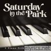 Saturday In The Park: A Piano Tribute to Chicago
