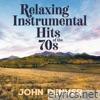 Relaxing Instrumental Hits Of The 70s: John Denver - EP