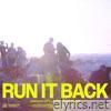 Run It Back (feat. Caroline Byrne) - Single
