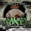 Walkin Money Machine