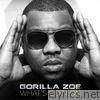 Gorilla Zoe - What's Goin On - Single