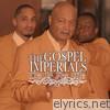Gospel Imperials - Do It for Me