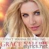 Grace Valerie - Don't Wanna Be Waiting (Remixes)
