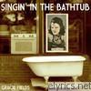 Singin' In the Bathtub