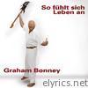 Graham Bonney - So fühlt sich Leben an (Re-Release)