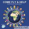 Come Fly & Help - EP