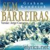 Sem Barreiras (feat. Jorge Camargo)