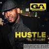 Hustle 'Til It Hurt (Original Soundtrack)