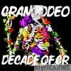 Granrodeo - DECADE OF GR