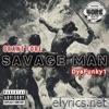 Savage Man (feat. DysFunky1) - Single