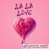 La La Love - Single