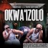 Okwa'izolo (Radio Edit) [feat. Teepee Dot Com] - Single
