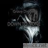 Down To None EP