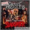 Hell or High Slaughter (Grave Diggler: Pt. 2) - Single