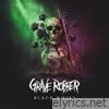 Grave Robber lyrics