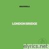London Bridge - EP