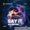 Say it All Before - Single