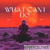 What can i do - Single