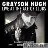 Grayson Hugh Live At the Ace of Clubs, Nashville, Tennessee 10/2/1989