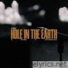 Hole in the Earth - Single