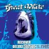 Great White - Recover (Deluxe Edition)