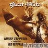 Great Zeppelin - A Tribute to Led Zeppelin (Live)