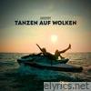 Tanzen auf Wolken - Single