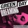 Green Day - Dreaming - Single