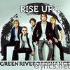 Green River Ordinance - Rise Up - Single