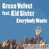 Everybody Wants (feat. Kid Sister)
