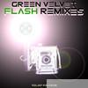 Green Velvet - Flash 2010 Remixes