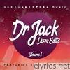 Dr. Jack Disco Edits