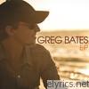 Greg Bates - EP