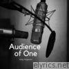 Audience of One - Single