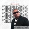 You Keep Blessing Me - EP