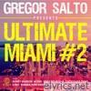 Gregor Salto Ultimate Miami 2